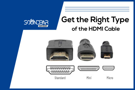 Get the Right Type of the HDMI Cable