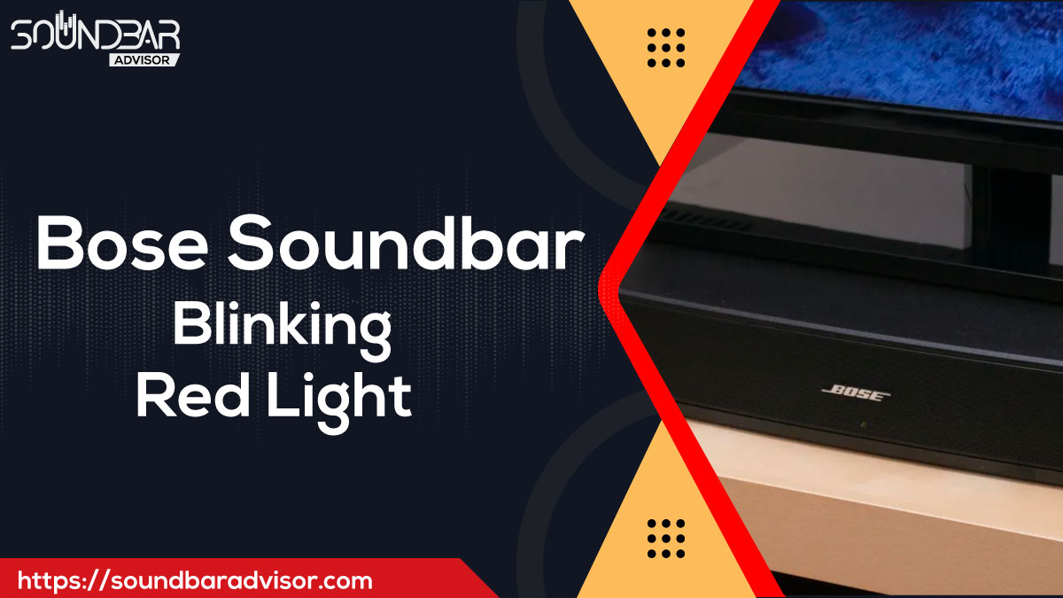 Bose Soundbar Blinking Red Light
