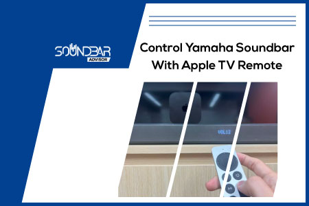 Control Yamaha Soundbar With Apple TV Remote