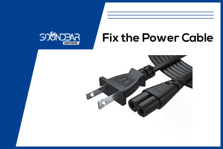 Fix the Power Cable