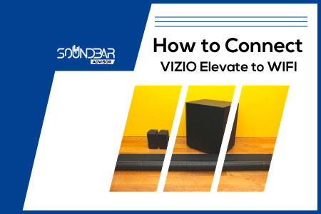 How to Connect VIZIO Elevate to WIFI