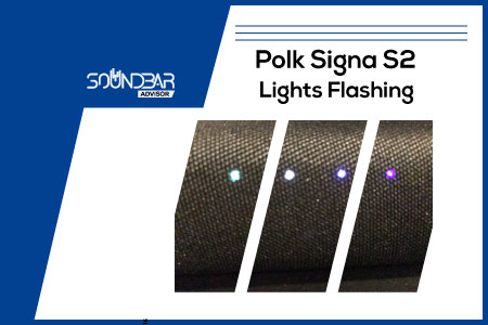 Polk Signa S2 Lights Flashing