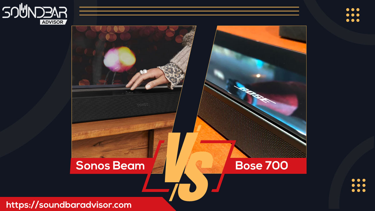 Sonos Beam vs Bose 700