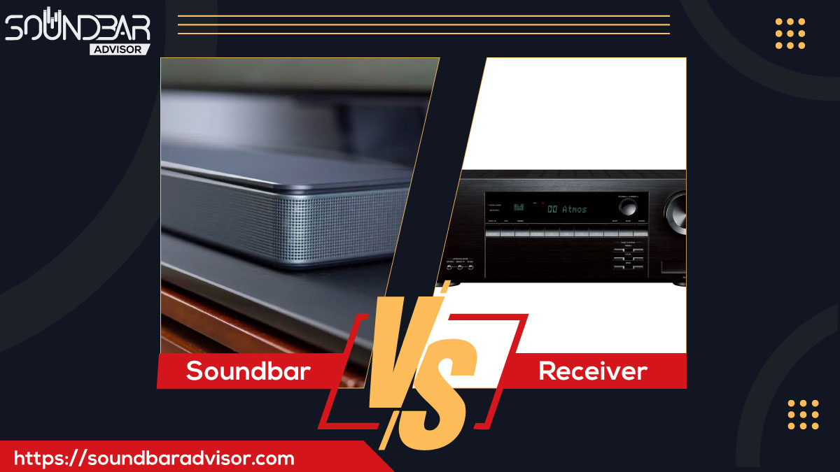 Soundbar VS Receiver