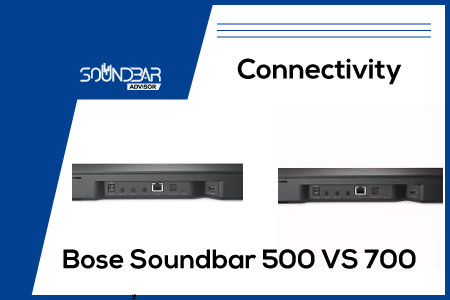 bose soundbar 500 and 700 Connectivity