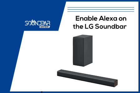 Enable Alexa on the LG Soundbar